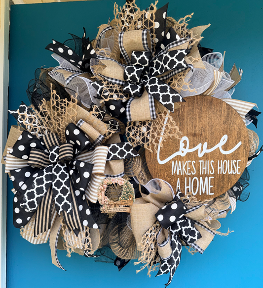 Love Makes This House a Home Wreath – Luxury Black, White & Burlap Front Door Wreath